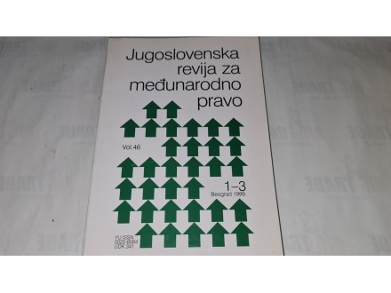 Jugoslovenska revija za medjunarodno pravo 1-3 1999.